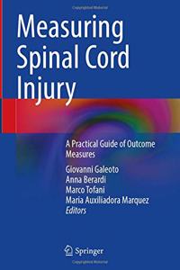 Measuring Spinal Cord Injury