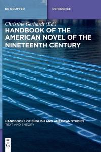 Handbook of the American Novel of the Nineteenth Century