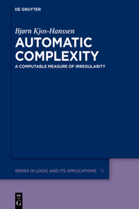 Automatic Complexity: A Computable Measure of Irregularity