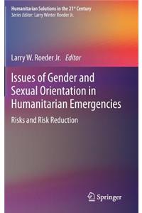 Issues of Gender and Sexual Orientation in Humanitarian Emergencies