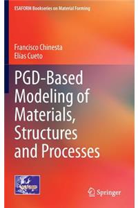 Pgd-Based Modeling of Materials, Structures and Processes