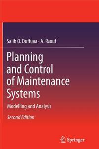 Planning and Control of Maintenance Systems