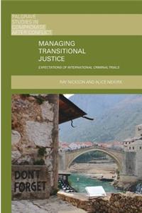 Managing Transitional Justice