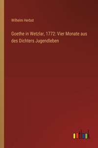 Goethe in Wetzlar, 1772
