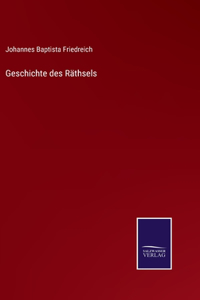Geschichte des Räthsels
