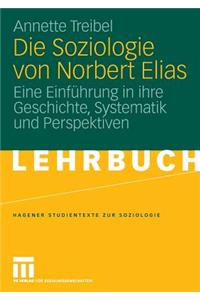 Die Soziologie von Norbert Elias