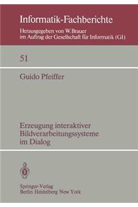 Erzeugung Interaktiver Bildverarbeitungssysteme Im Dialog