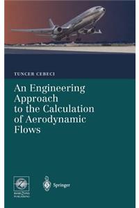 Engineering Approach to the Calculation of Aerodynamic Flows