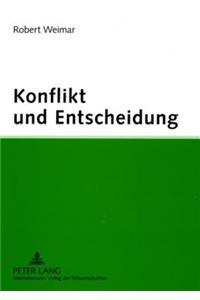Konflikt Und Entscheidung