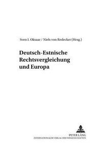 Deutsch-Estnische Rechtsvergleichung Und Europa