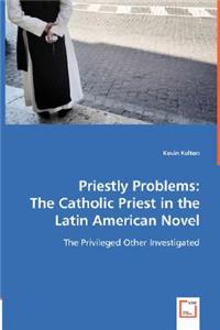 Priestly Problems