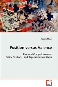 Position versus Valence