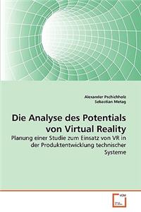 Die Analyse des Potentials von Virtual Reality