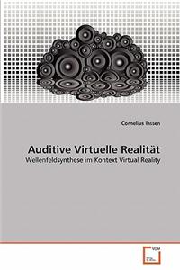 Auditive Virtuelle Realität