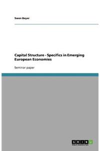 Capital Structure - Specifics in Emerging European Economies