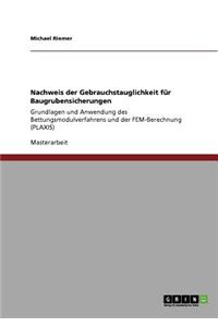 Nachweis der Gebrauchstauglichkeit für Baugrubensicherungen