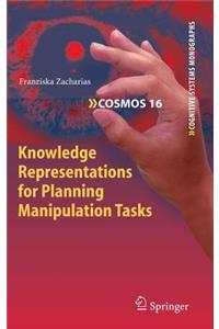 Knowledge Representations for Planning Manipulation Tasks
