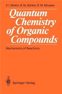 Quantum Chemistry of Organic Compounds