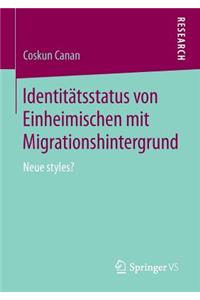 Identitätsstatus von Einheimischen mit Migrationshintergrund