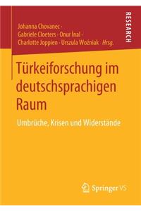 Türkeiforschung Im Deutschsprachigen Raum