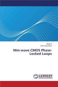 Mm-wave CMOS Phase-Locked Loops