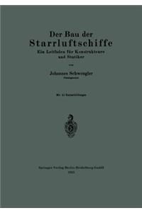 Der Bau Der Starrluftschiffe