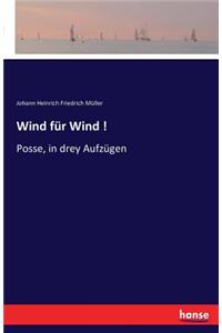 Wind für Wind !