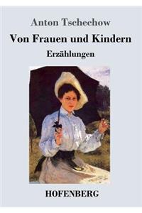Von Frauen und Kindern