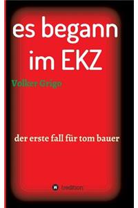 es begann im EKZ
