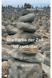 Farbe der Zeit ist zartbitter