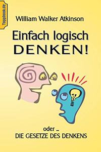 Einfach logisch denken!