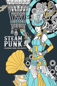 Steampunk Coloring Book for Adults