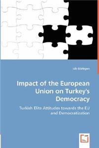 Impact of the European Union on Turkey's Democracy