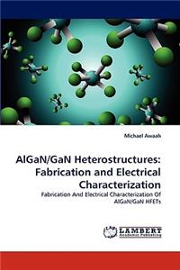 Algan/Gan Heterostructures