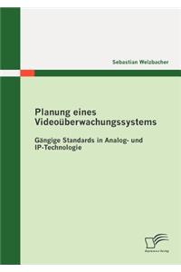 Planung eines Videoüberwachungssystems