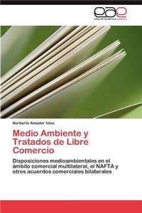 Medio Ambiente y Tratados de Libre Comercio