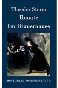 Renate / Im Brauerhause