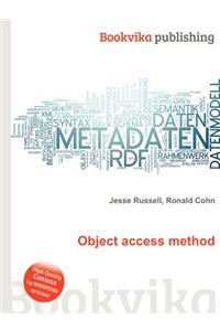 Object Access Method