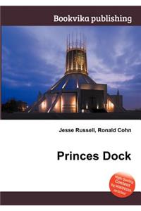 Princes Dock