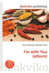 I'm with You (Album)