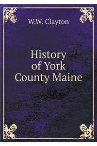 History of York County Maine