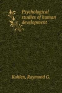 Psychological studies of human development