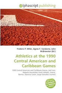 Athletics at the 1990 Central American and Caribbean Games