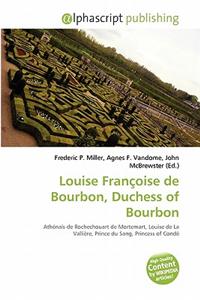 Louise Francoise de Bourbon, Duchess of Bourbon