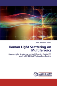 Raman Light Scattering on Multiferroics