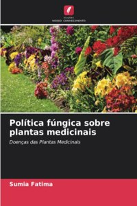 Política fúngica sobre plantas medicinais