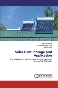 Solar Heat Storage and Application