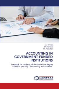 Accounting in Government-Funded Institutions