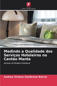 Medindo a Qualidade dos Serviços Hoteleiros no Cantão Manta