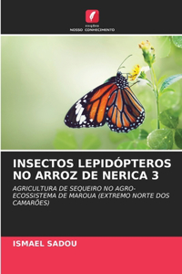 Insectos Lepidópteros No Arroz de Nerica 3